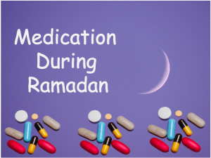 Medication During Ramadan