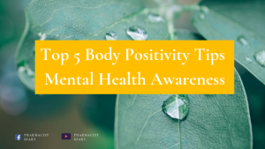 Top 5 Body Positivity Tips Mental Health Awareness