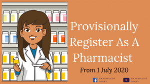 Provisionally Register As A Pharmacist From 1 July 2020